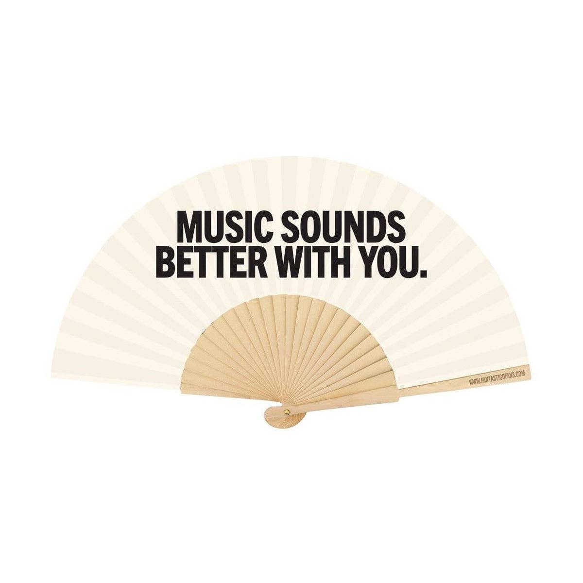 Handheld fan with 'Music sounds better with you' text on a white background